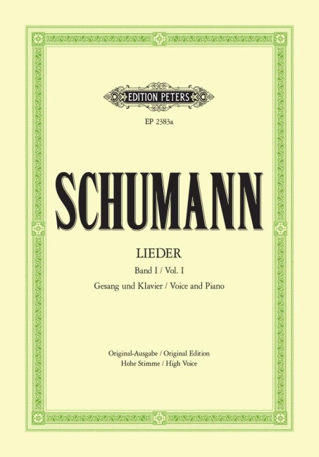 Lieder in 3 Bänden, Urtext, Band 1: Hohe Singstimme / (für Gesang und Klavier)
