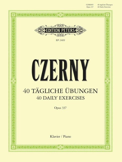 40 tägliche Übungen op. 337: für Klavier / Exercices journaliers - Daily Studies for Piano