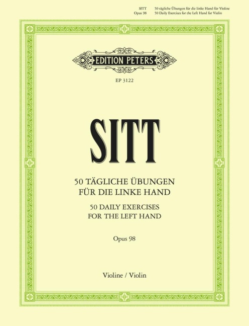 50 tägliche Übungen für Violine op. 98: zur Ausbildung der linken Hand