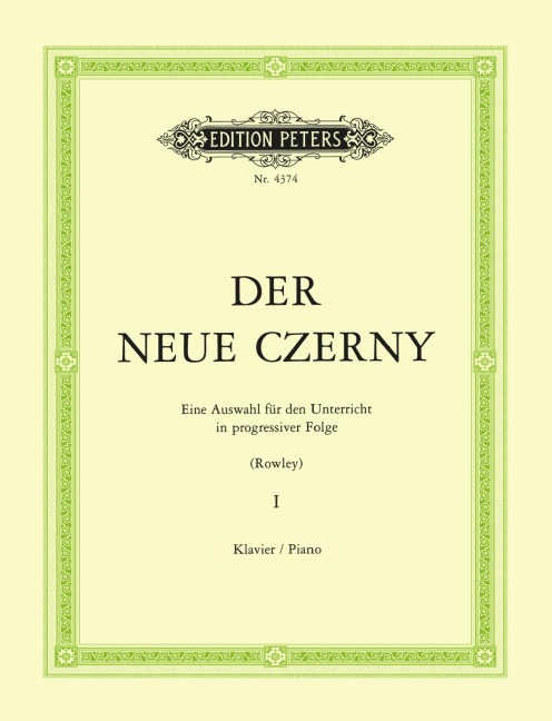 Der neue Czerny 1: Eine Auswahl für den Unterricht in progressiver Folge (Klavier)