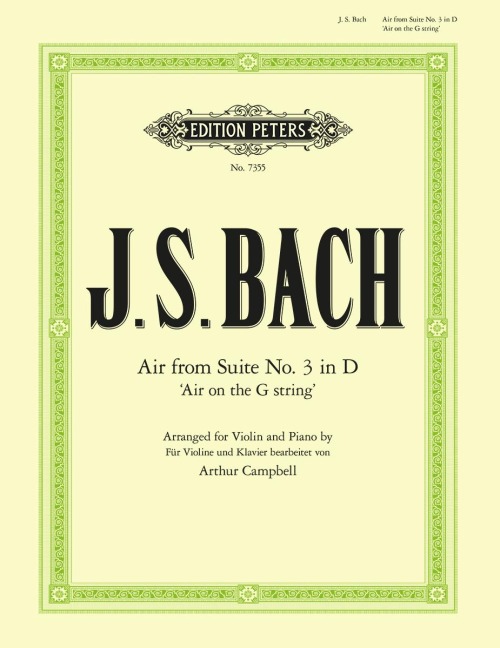 Air D-Dur: aus der Orchestersuite Nr. 3 D-Dur BWV 1068 - Bearbeitung für Violine und Klavier