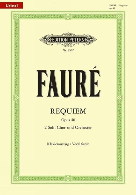 Messe de Requiem d-Moll op. 48: für Soli (Sopran- und Bariton-Solo), Chor und Orchester / Klavierauszug