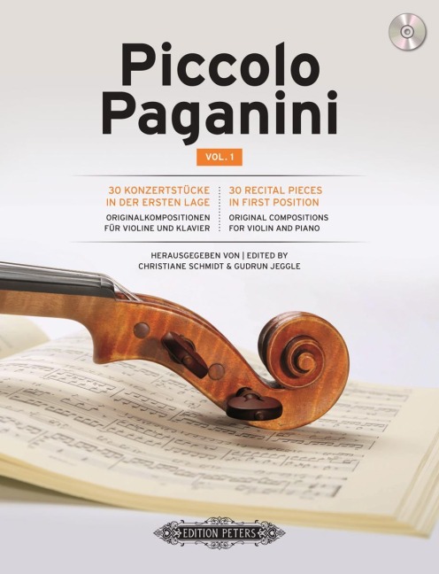 Piccolo Paganini Band 1: 30 Konzertstücke in der ersten Lage. Originalkompositionen für Violine und Klavier mit Begleit-CD (Violine und Klavier) zum Hören und Mitspielen<BR>