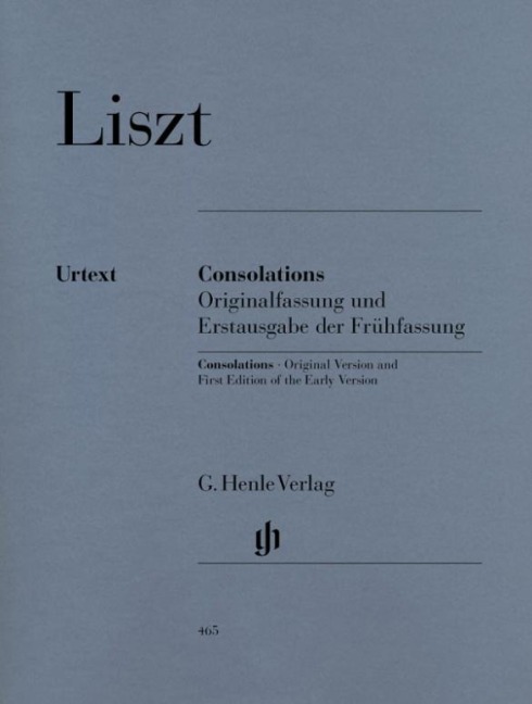 Liszt, Franz - Consolations (including first edition of the early version): Instrumentation: Piano solo