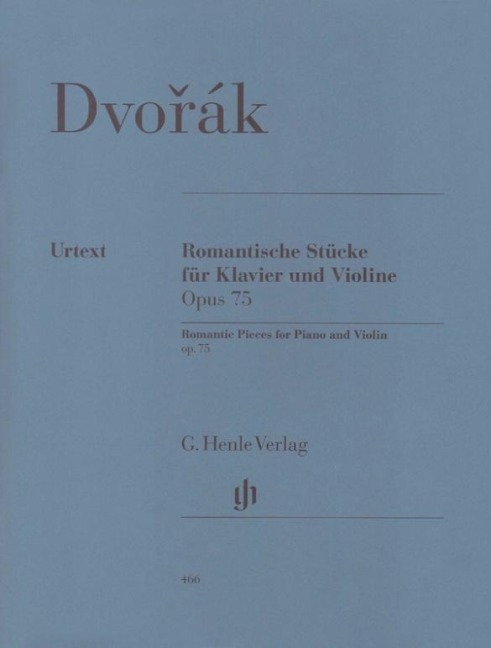 Dvorák, Antonín - Romantische Stücke op. 75 für Klavier und Violine: Instrumentation: Violin and Piano