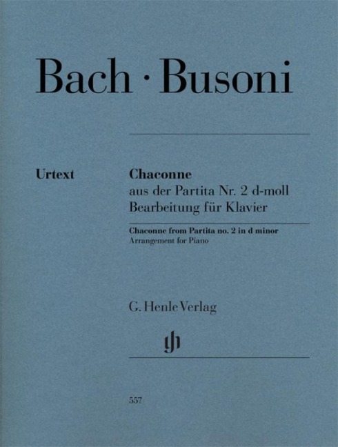 Chaconne aus der Partita Nr. 2  d-moll BWV 1004: Bearbeitung für Klavier