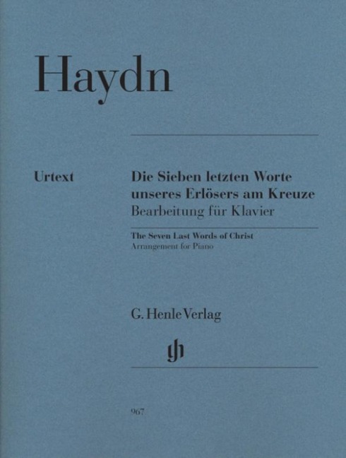 Haydn, Joseph - Die Sieben letzten Worte unseres Erlösers am Kreuze, Bearbeitung für Klavier: Instrumentation: Piano solo