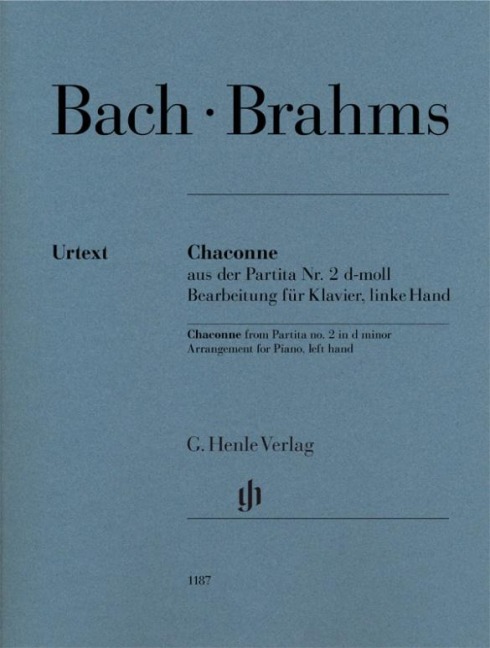 Chaconne aus der Partita Nr. 2 d-moll: Bearbeitung für Klavier, linke Hand; Urtextausgabe