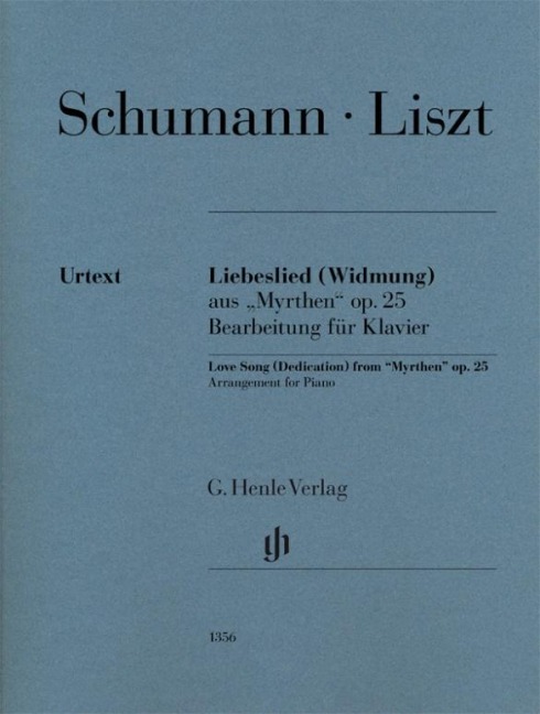 Liebeslied (Widmung): aus "Myrthen" op. 25