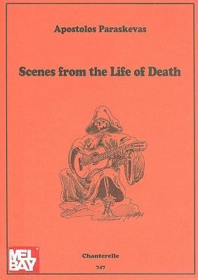 Scenes from the Life of Death