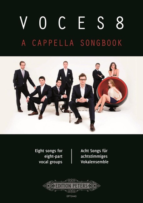VOCES8 A Cappella Songbook: Eight songs for eight-part vocal groups / Acht Songs für achtstimmiges Vokalensemble