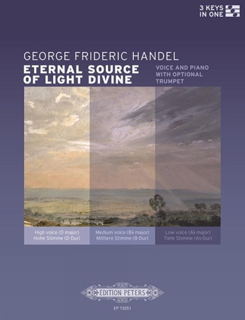 Eternal Source of Light Divine (für Gesang und Klavier / Orgel mit optionaler Trompetenstimme) (Ausgabe in drei verschiedenen Tonlagen: D-Dur / C-Dur / B-Dur): Sammelband, Partitur, Stimme für Stimme, Klavier (Orgel), Trompete