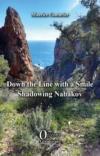 Down the Line with a Smile Shadowing Vladimir Nabokov : a Memoir