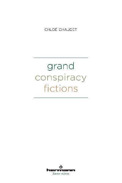 Grand Conspiracy Fictions