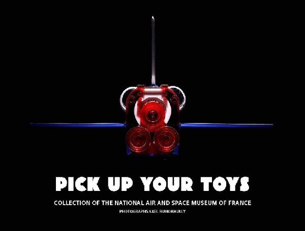Pick Up Your Toys: The Toys of Air and Space