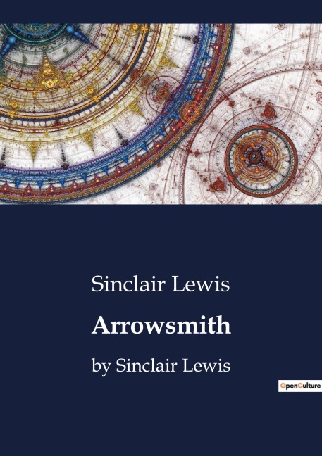 Arrowsmith: The Journey of a Medical Student: transitions, Challenges, and Ideals