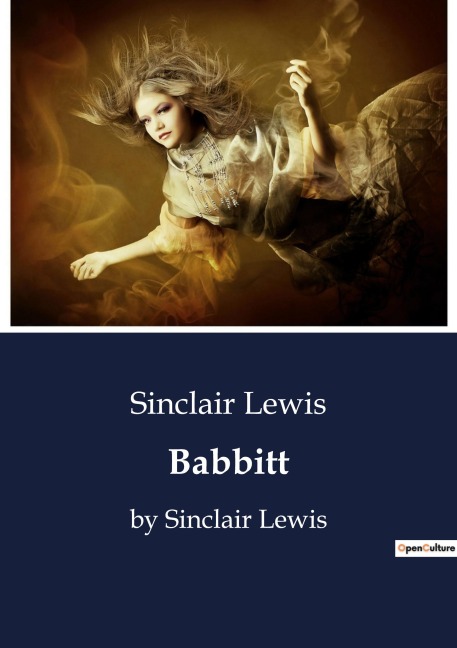 Babbitt: by Sinclair Lewis
