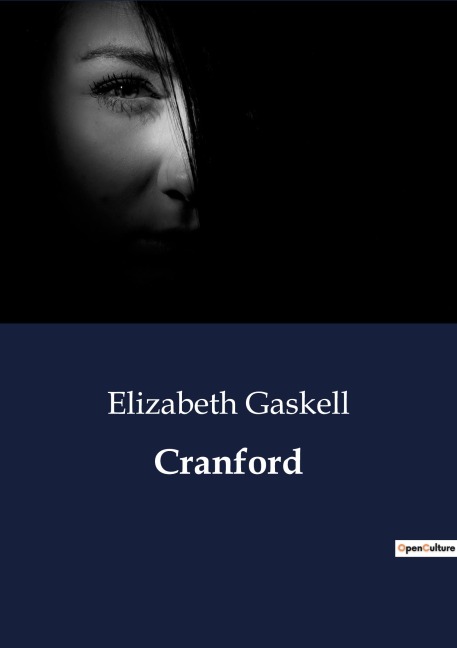 Cranford: The Social Dynamics and Gentle Intrigues of a 19th Century English Village