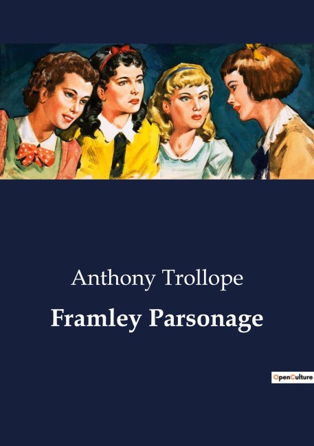 Framley Parsonage: The Intertwined Lives of Clergy and Aristocracy in Victorian England