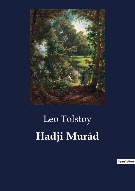 Hadji Murád: A warrior's stand against an empire's might.