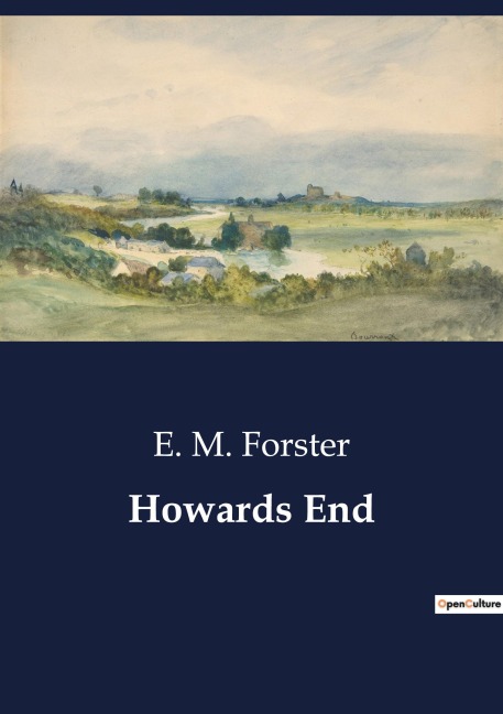 Howards End: The Interplay of Class and Personal Relationships in Edwardian England