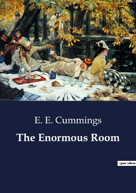 The Enormous Room: A Journey Through Captivity and Identity