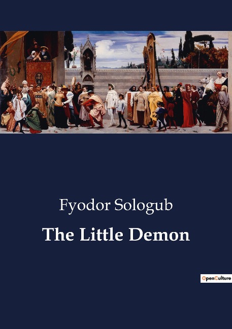 The Little Demon: A Study of Human Perversity and Provincial Life