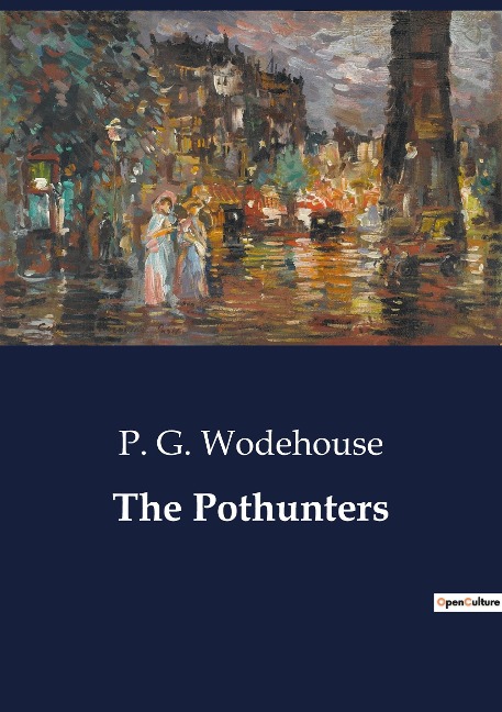 The Pothunters: A Tale of School Life and Burglary at St Austins