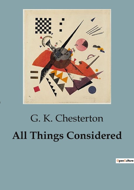 All Things Considered: Explorations in Everyday Absurdities and Human Nature