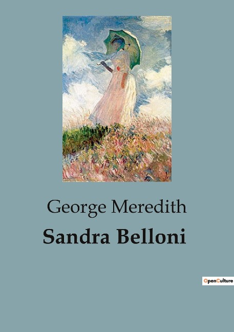 Sandra Belloni: The Trials of Emilia and the Brookfield Circle