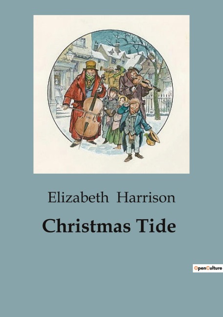 Christmas Tide: Exploring the Spirit of Christmas through Childrens Play and Giving