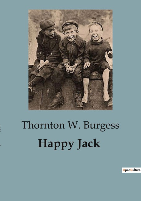 Happy Jack: The Adventures and Lessons of Happy Jack Squirrel