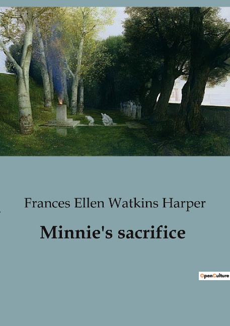 Minnies sacrifice: A Tale of Love, Sacrifice, and Social Injustice