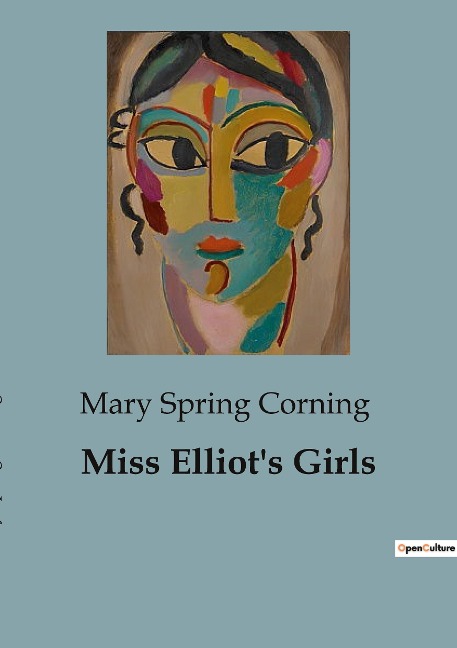 Miss Elliots Girls: Exploring Nature and Friendship through Stories