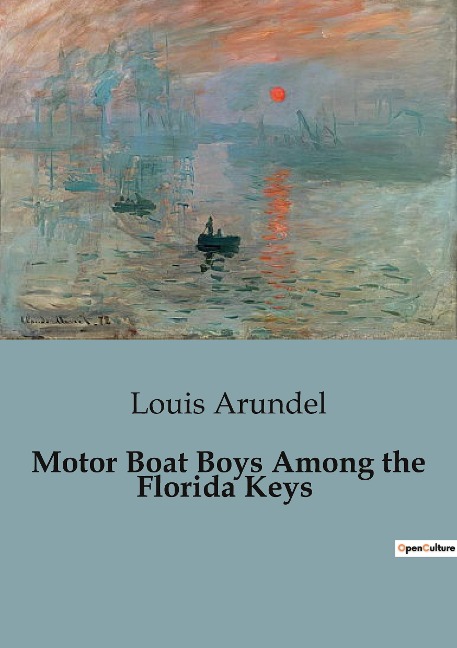 Motor Boat Boys Among the Florida Keys: The Struggle for the transition