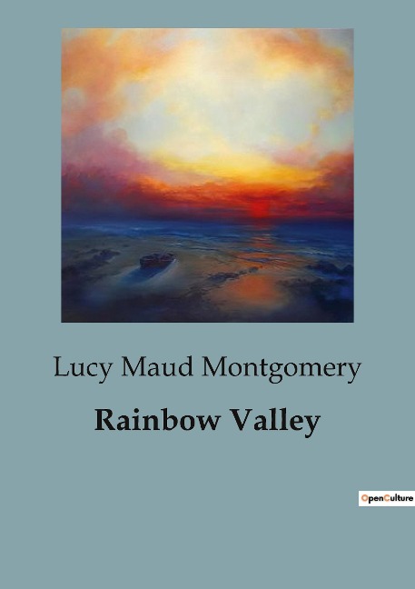 Rainbow Valley: The Enchanting World of Rainbow Valley