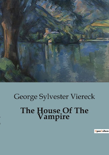 The House Of The Vampire: A Tale of Artistic Influence and Psychological Intrigue