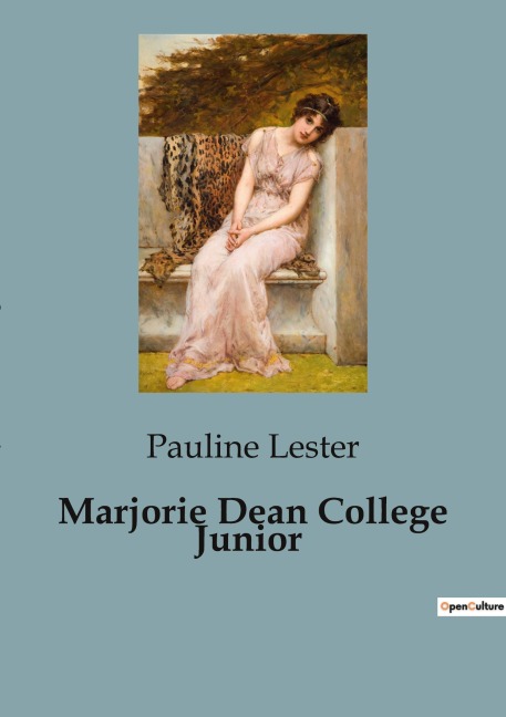 Marjorie Dean College Junior: A Journey of Friendship and Growth at Hamilton College