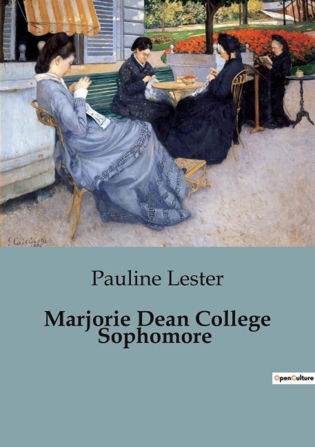 Marjorie Dean College Sophomore: The Sophomore Year Challenges of Marjorie Dean