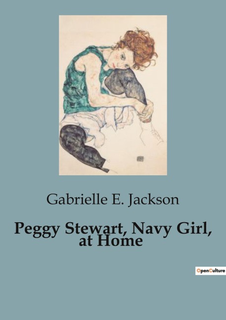 Peggy Stewart, Navy Girl, at Home: A Journey of Growth and Responsibility