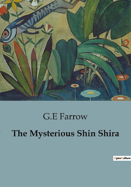 The Mysterious Shin Shira: The Enigmatic Adventures of a Yellow Dwarf