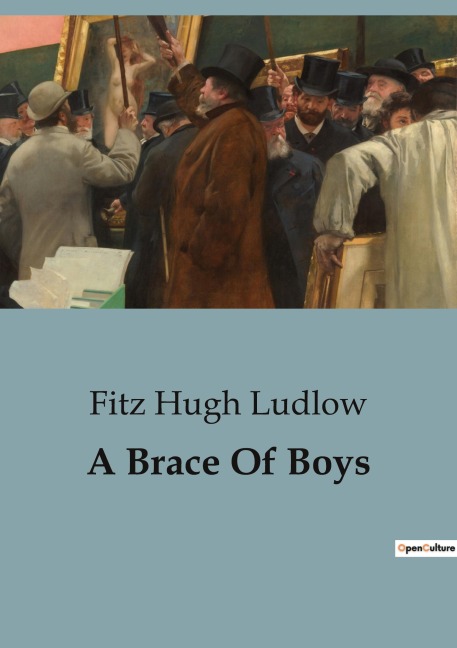A Brace Of Boys: The Adventures and Rivalries of Two Nephews