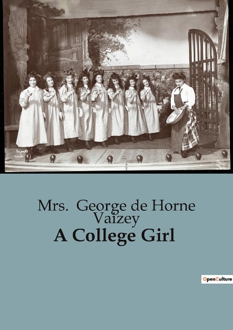 A College Girl: The Journey of Darsie: From Family Life to Academic Pursuits