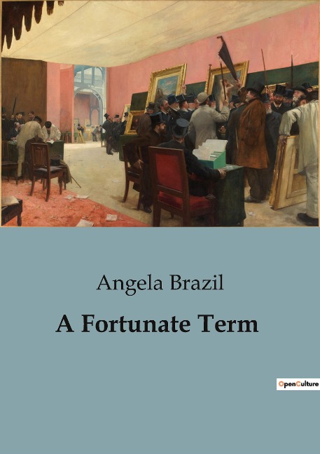 A Fortunate Term: A Tale of School Life and Friendship in Devonshire