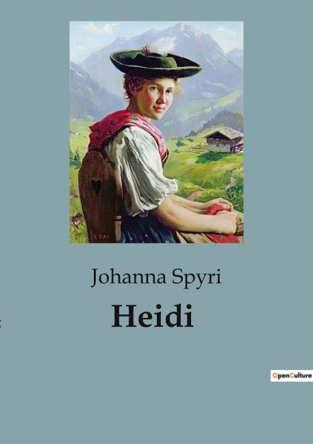 Heidi: A Journey of Innocence and Discovery in the Swiss Alps