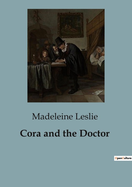 Cora and the Doctor: Explorations of Love, Duty, and Society in 19th Century America