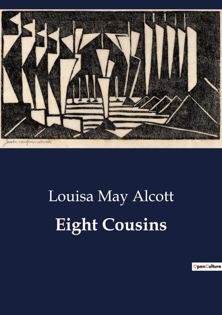 Eight Cousins: Navigating Family Ties and Personal Growth