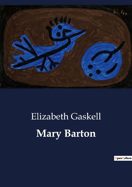 Mary Barton: A Tale of Struggle and Resilience in Industrial Manchester