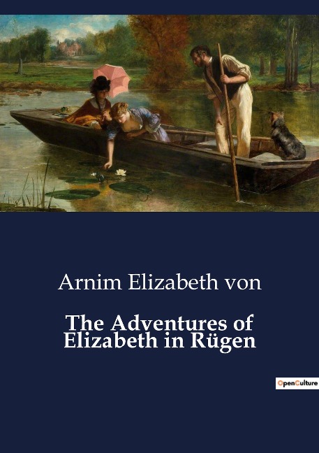 The Adventures of Elizabeth in Rügen: A Journey Through Rügen: Exploring Nature and Solitude