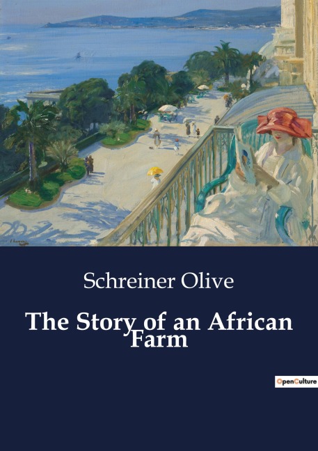 The Story of an African Farm: A Journey of Self-Discovery in the South African Wilderness